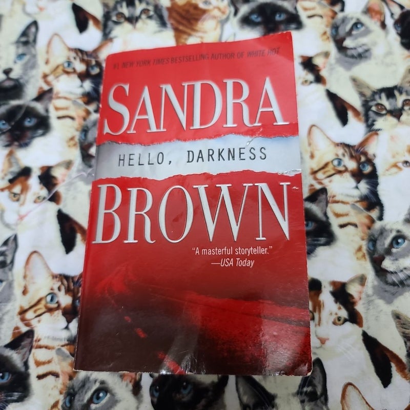 Hello, Darkness