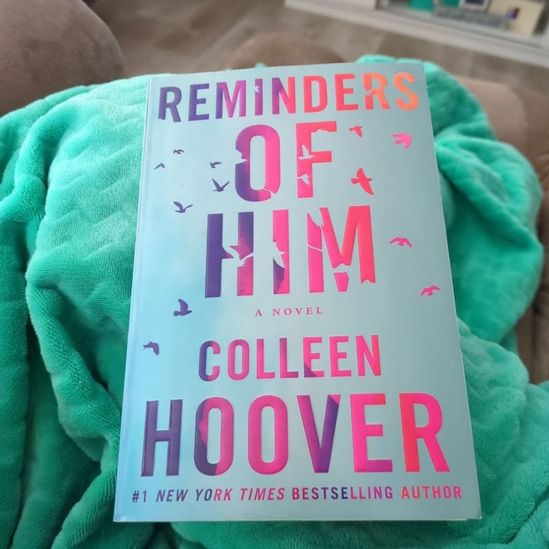Reminders of Him