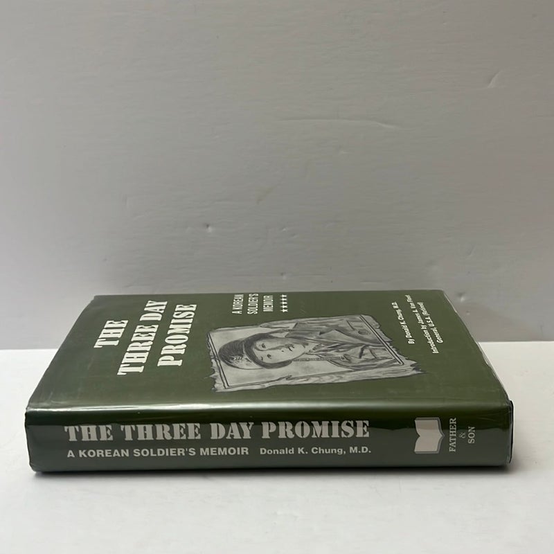 The Three Day Promise: A Korean Soldier's Memoirs
