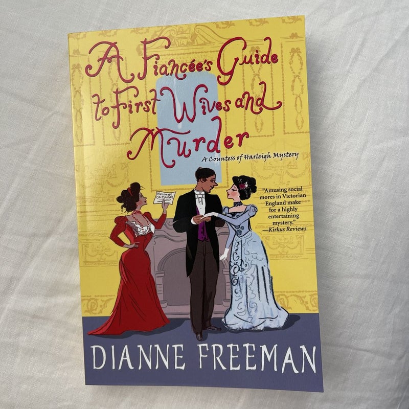A Fiancée's Guide to First Wives and Murder