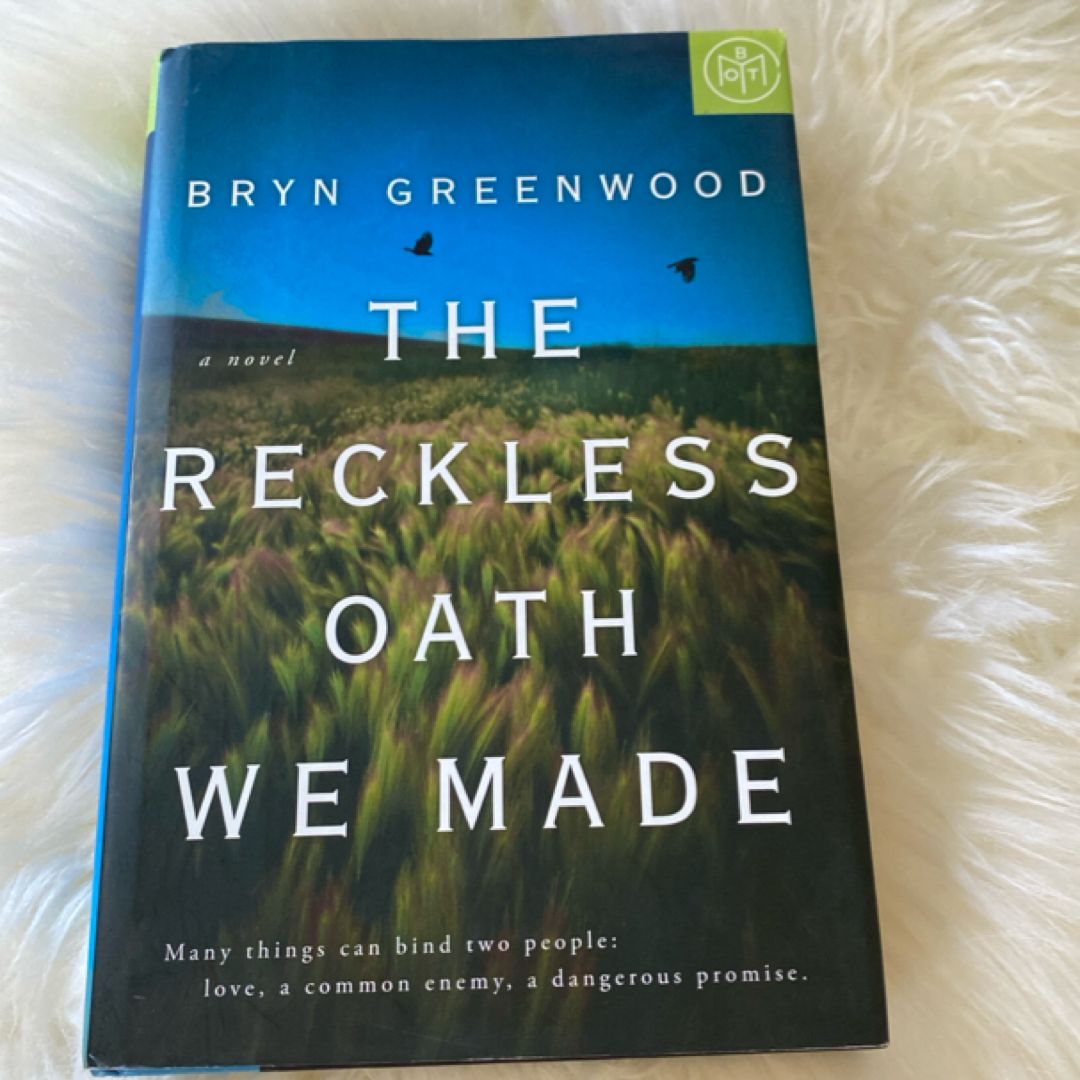 The Reckless Oath We Made