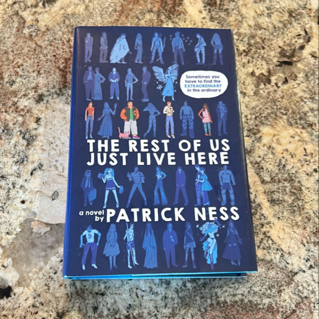 The Rest of Us Just Live Here 