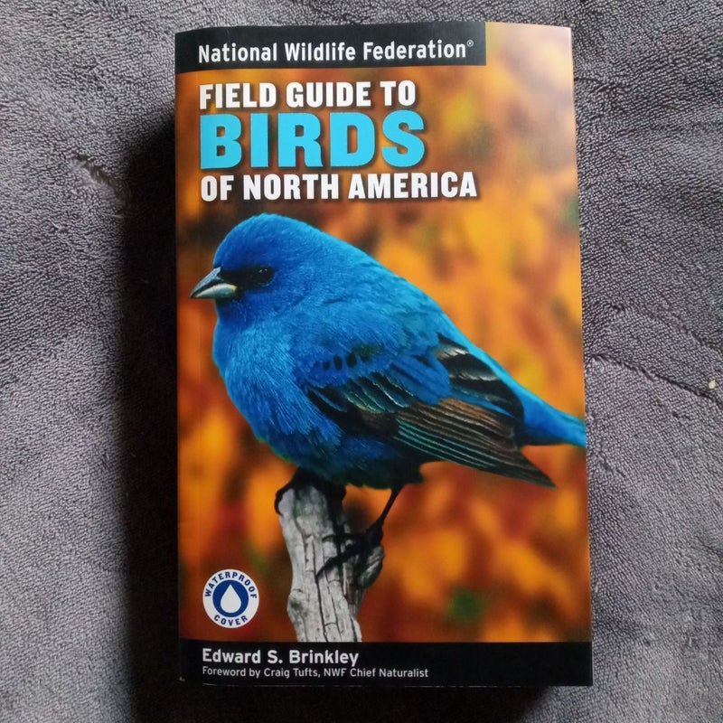 National Wildlife Federation Field Guide to Birds of North America