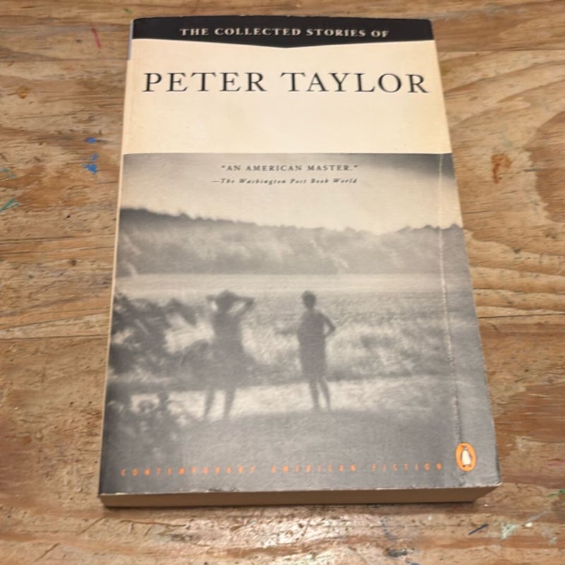 The Collected Stories of Peter Taylor