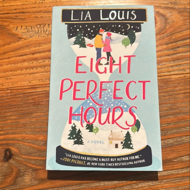 Eight Perfect Hours