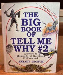 The Big Book Of Tell Me Why #2