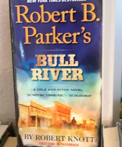 Robert B. Parker's Bull River