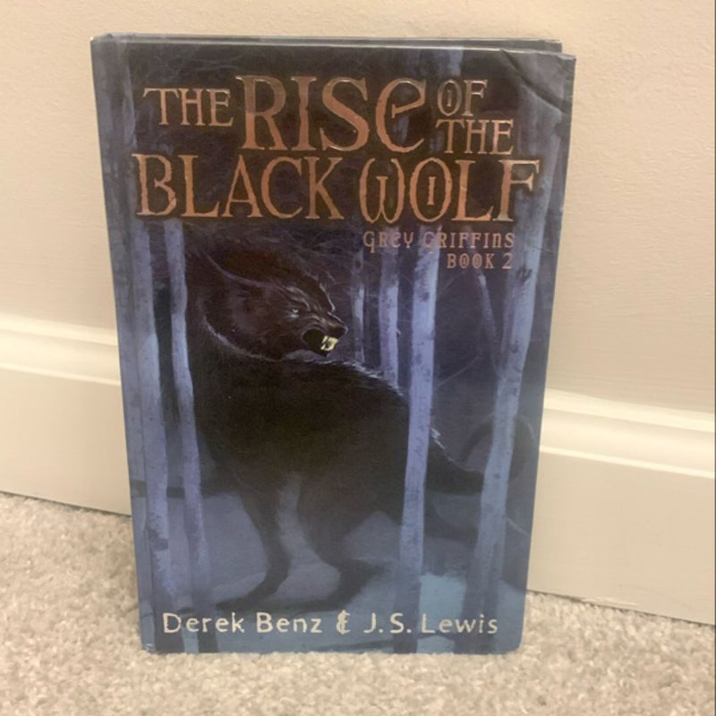 The Rise of the Black Wolf