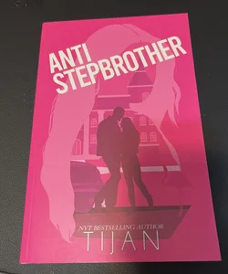 Anti-Stepbrother (Hello Lovely Edition)