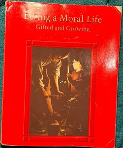 Living a Moral Life