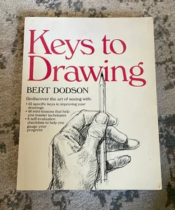 Keys to Drawing with Imagination by Bert Dodson, Hardcover