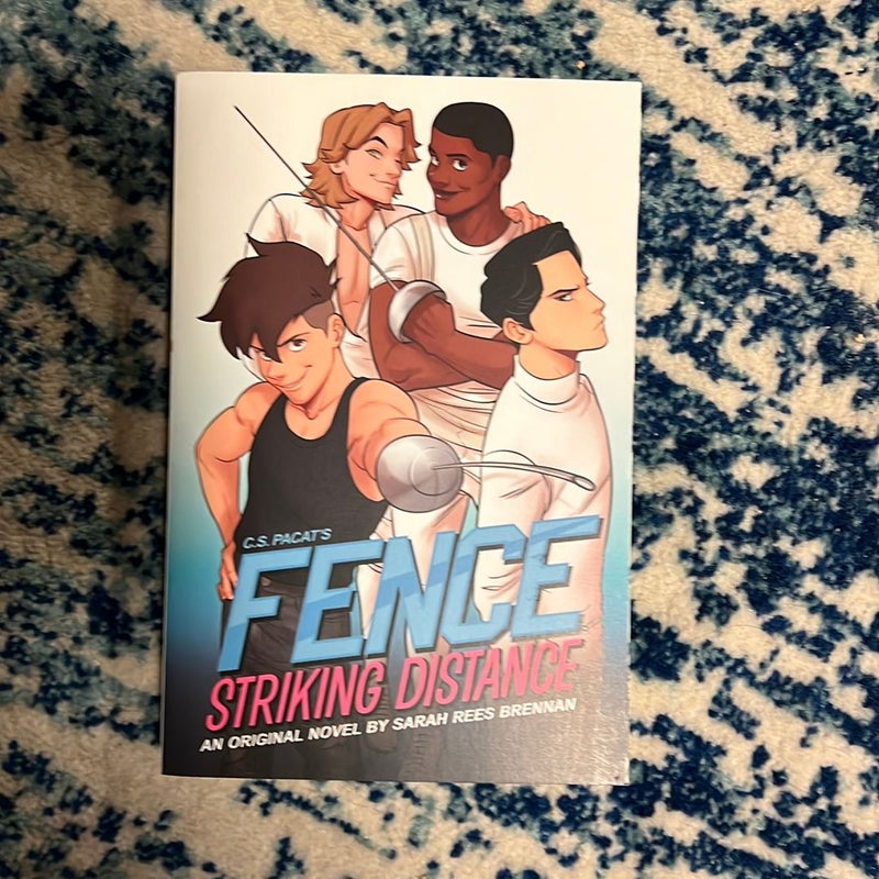 Fence: Striking Distance