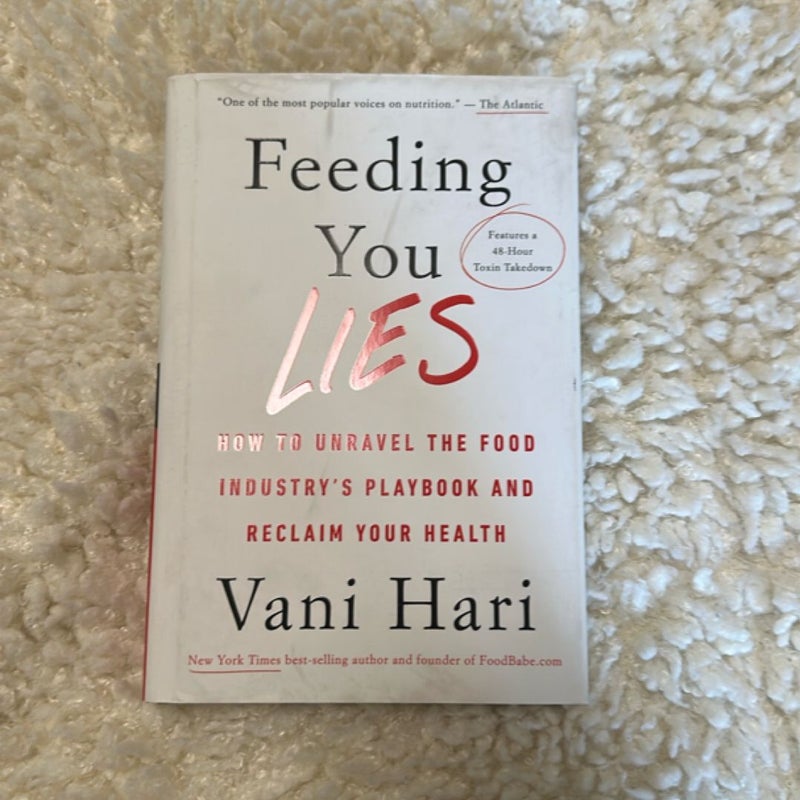 Feeding You Lies