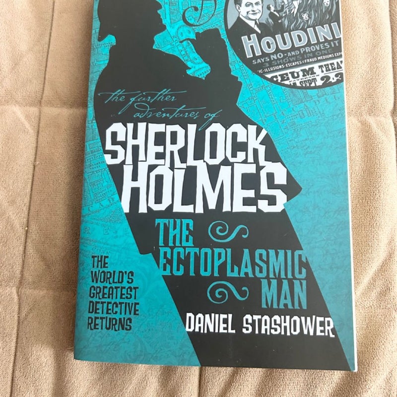 The Further Adventures of Sherlock Holmes: the Ectoplasmic Man