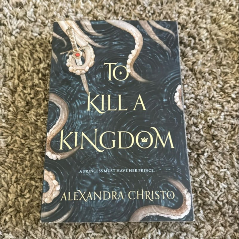 To Kill a Kingdom