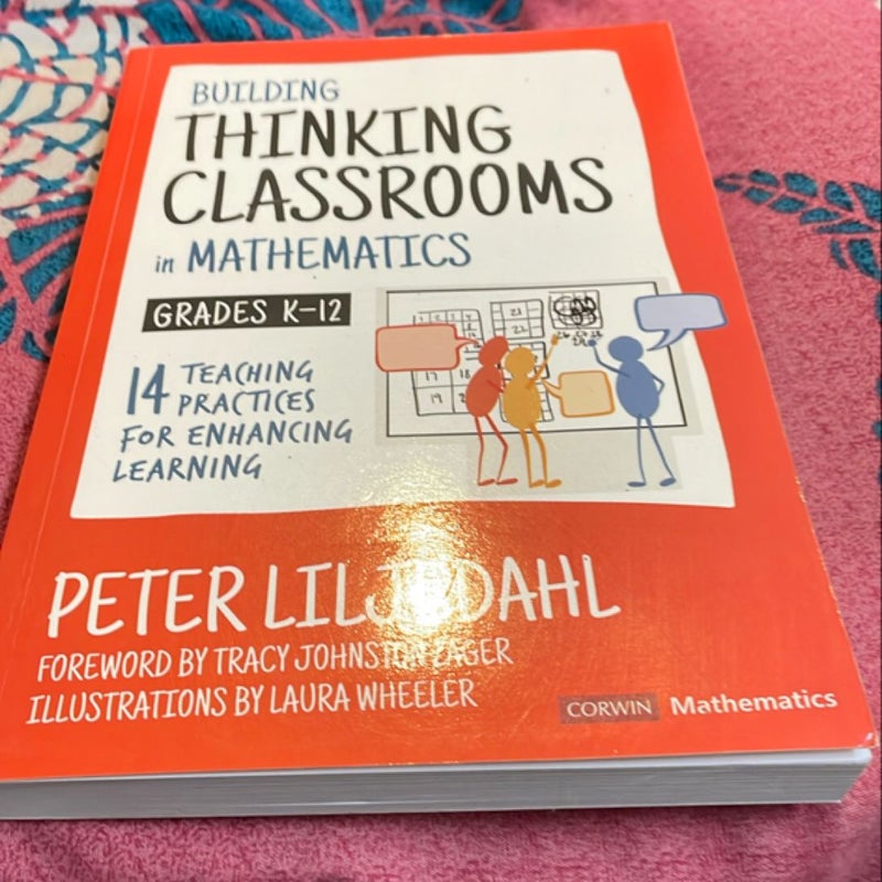 Building Thinking Classrooms in Mathematics, Grades K-12