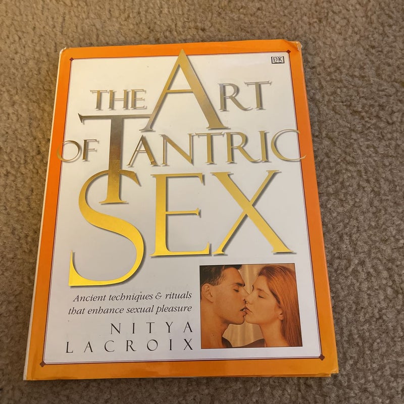 The Art Of Tantric Sex By Nitya Lacroix Hardcover Pangobooks