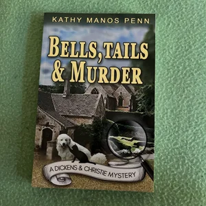 Bells, Tails, and Murder