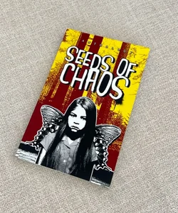 Seeds of Chaos