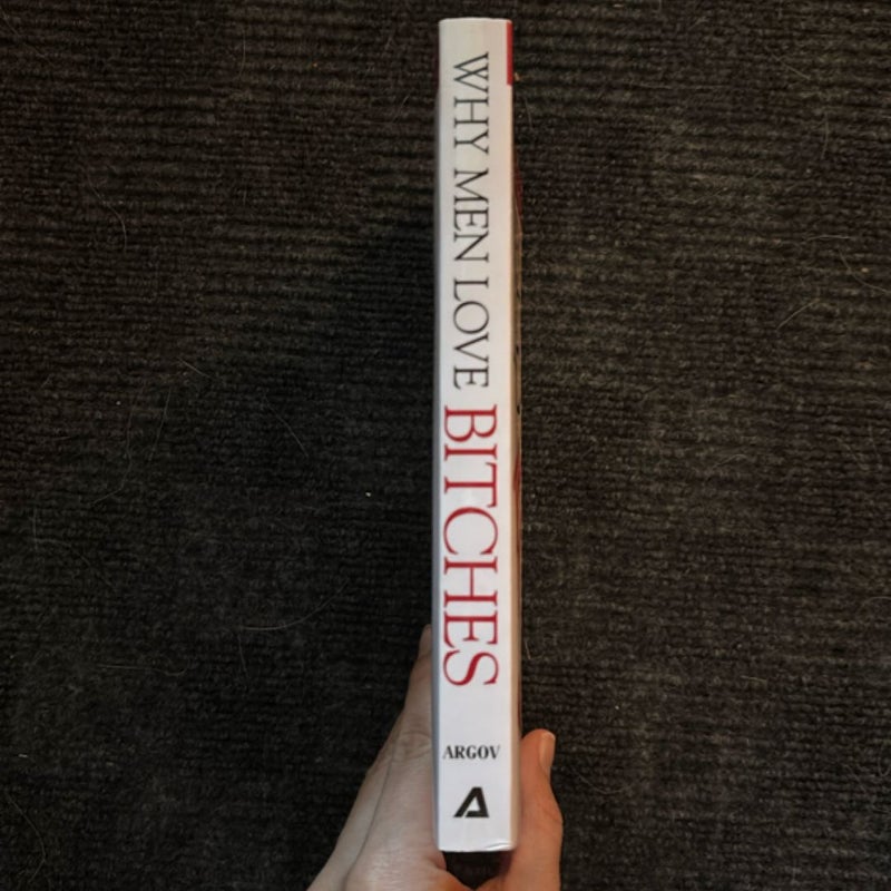 Why Men Love Bitches