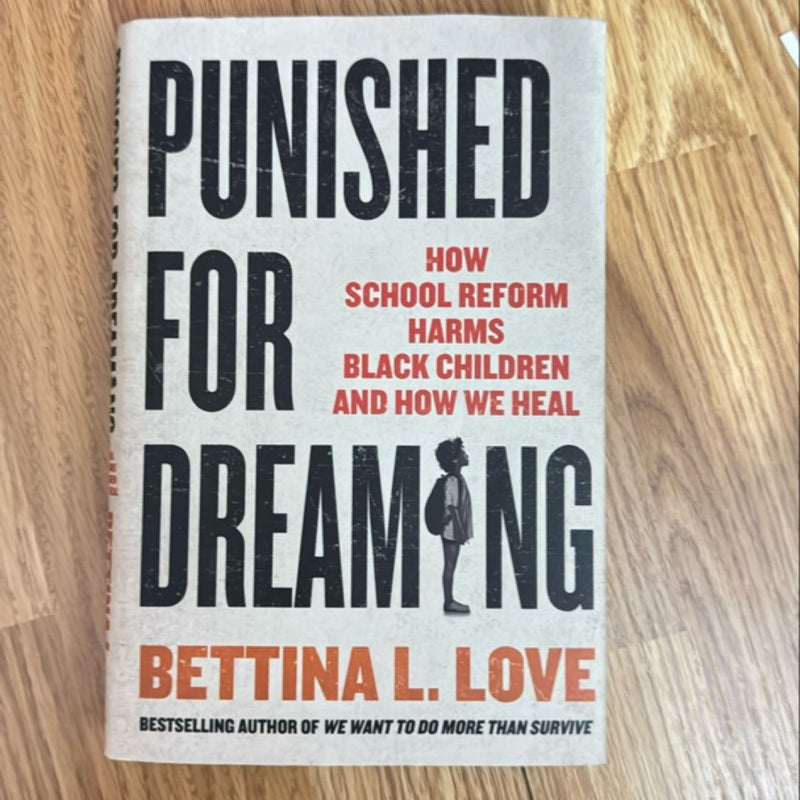 Punished for Dreaming