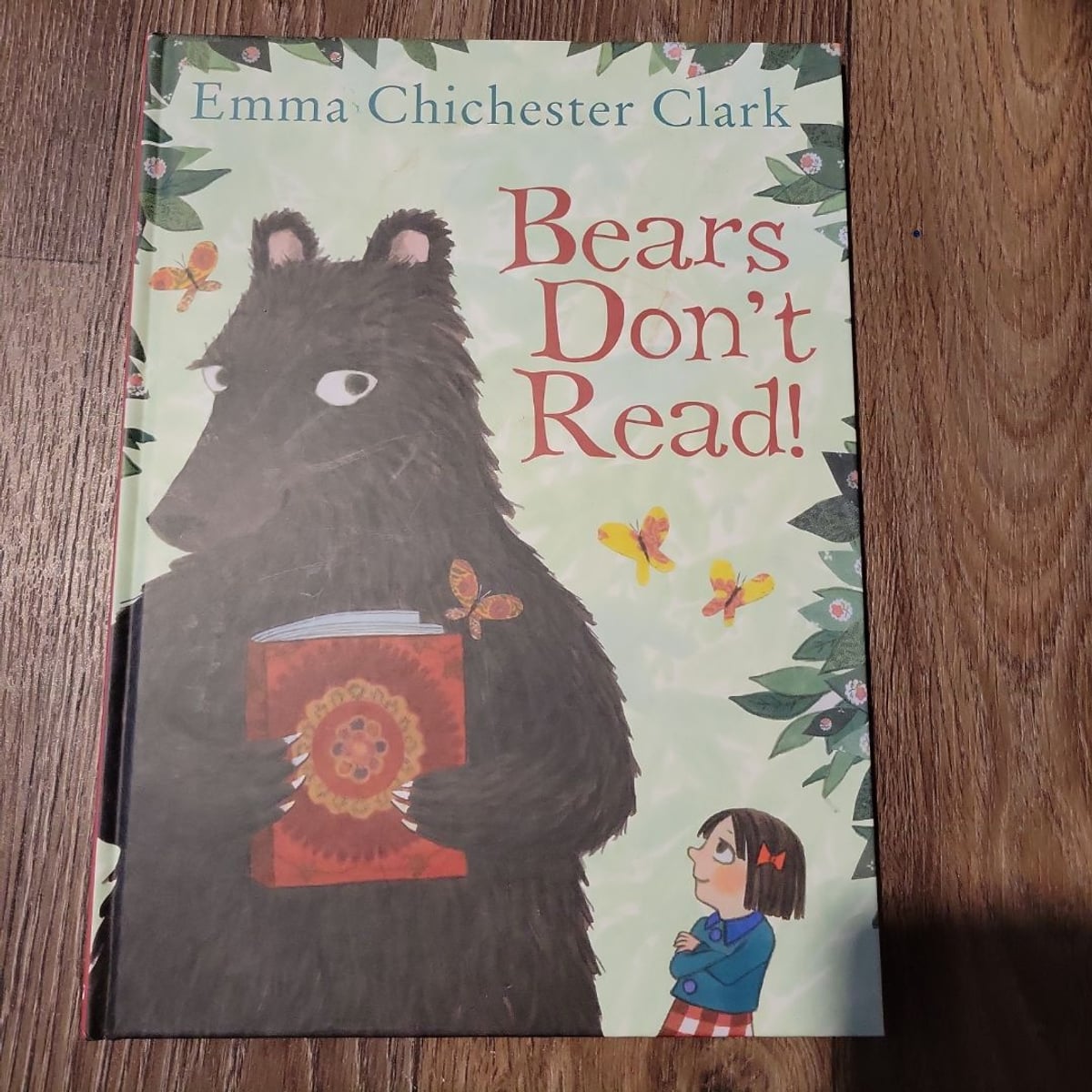 Bears Don't Read! by Emma Chichester Clark