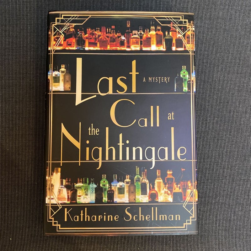 Last Call at the Nightingale by Katharine Schellman, Hardcover