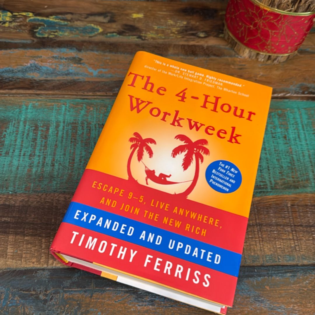 The 4-Hour Workweek, Expanded and Updated