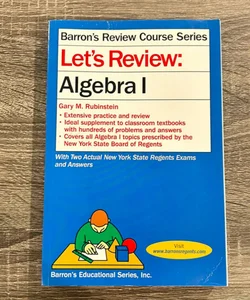 Let's Review Algebra I