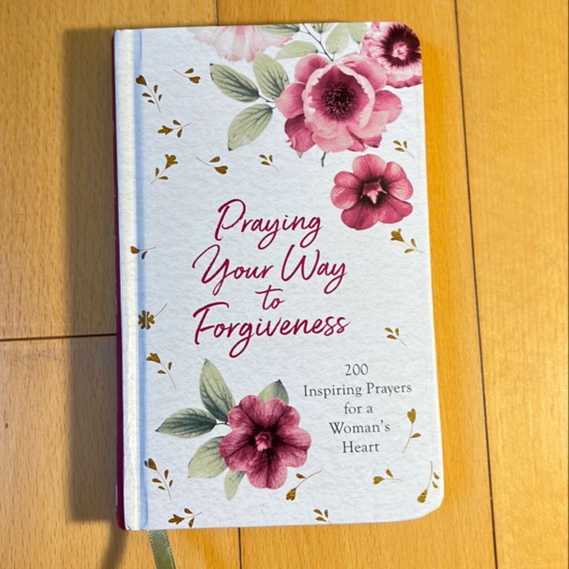 Praying Your Way to Forgiveness