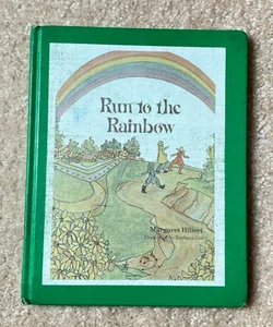 Run to the Rainbow