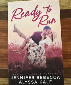 Ready to Run (Signed Copy!) 