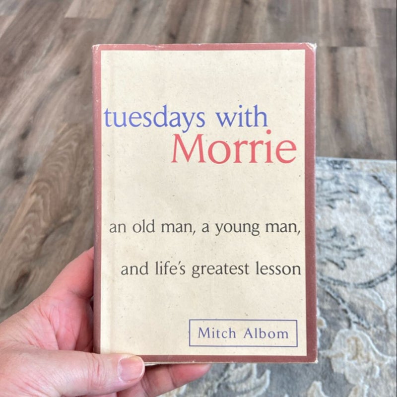 Tuesdays with Morrie