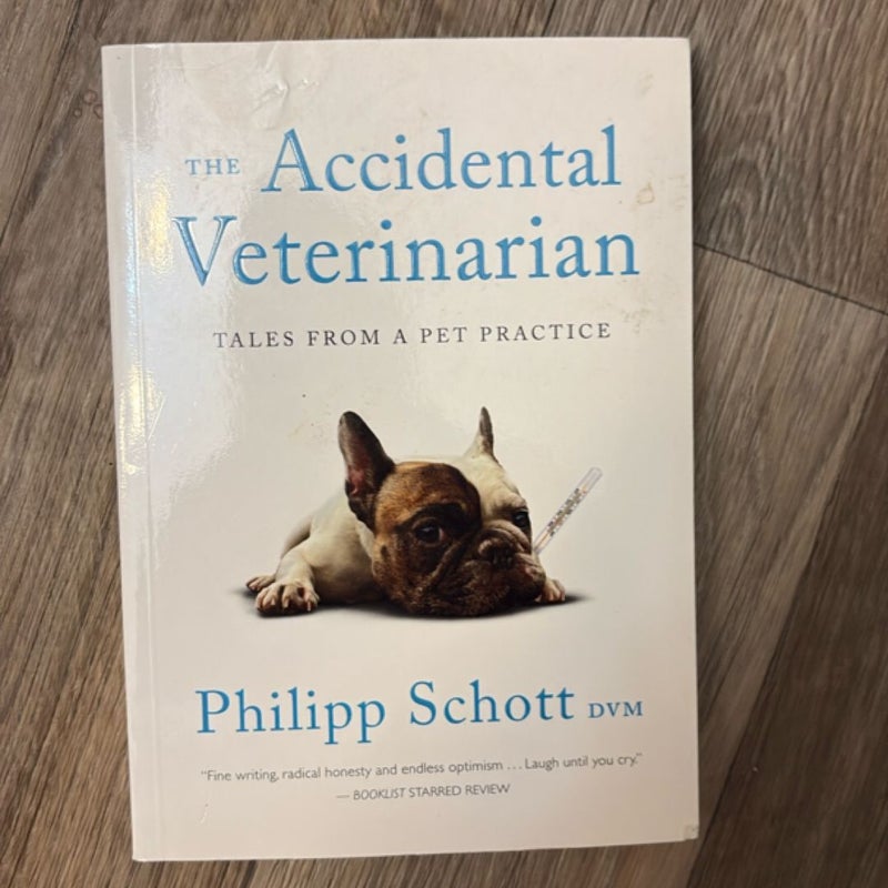 The Accidental Veterinarian