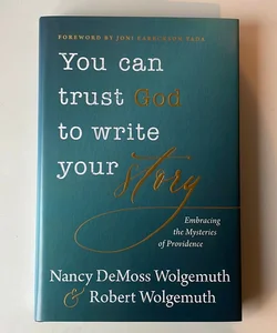 You Can Trust God to Write Your Story