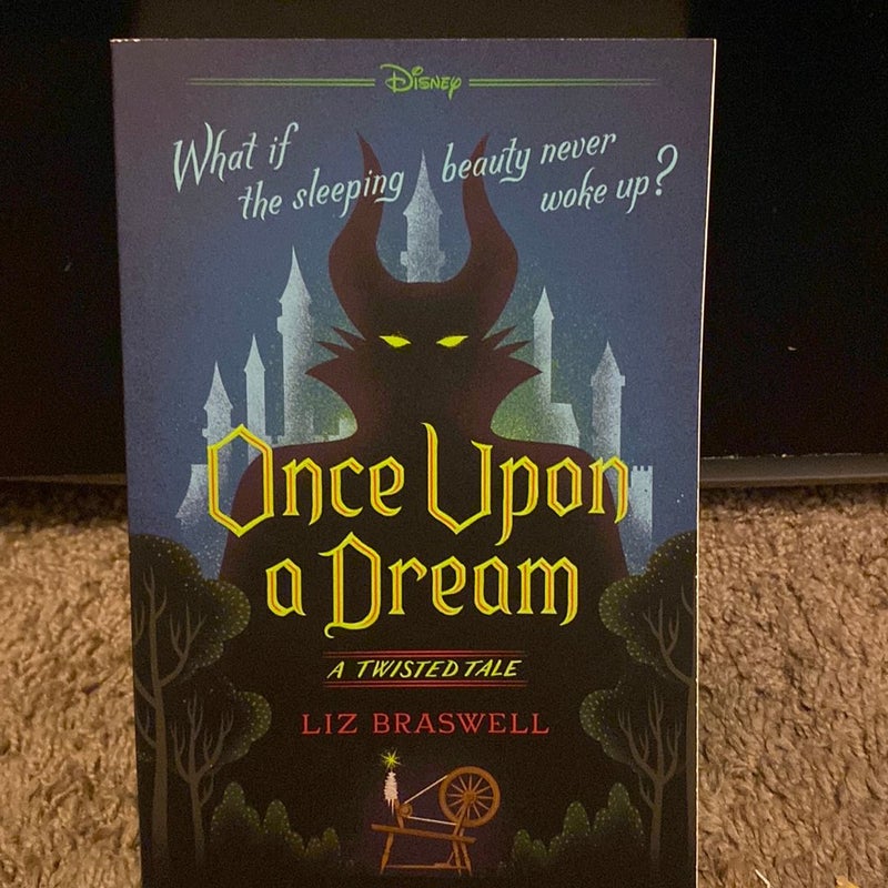 Once Upon a Dream-A Twisted Tale