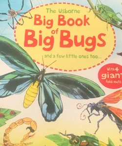 Big Book of Big Bugs