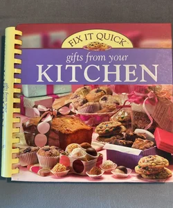 Fix it Quick Gifts from the Kitchen