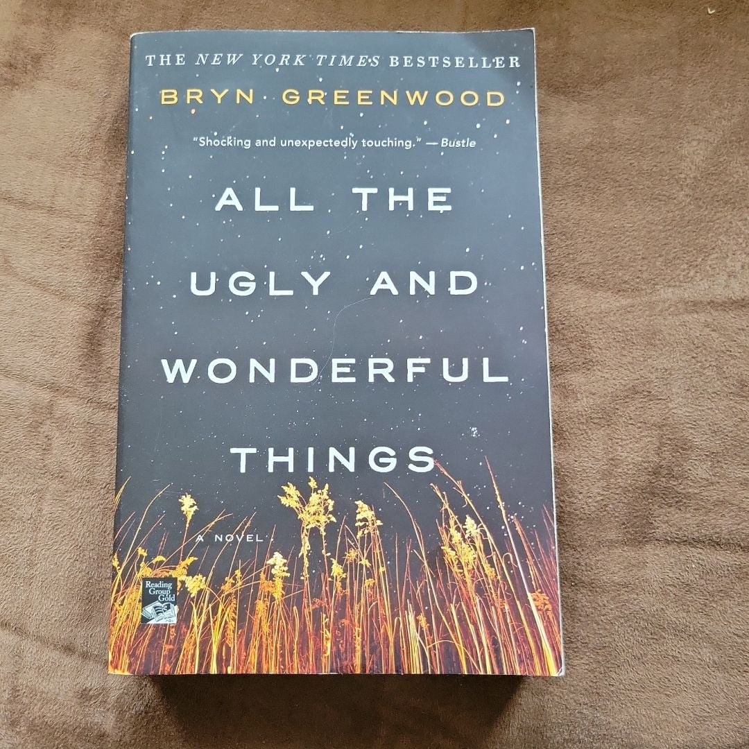 All the Ugly and Wonderful Things