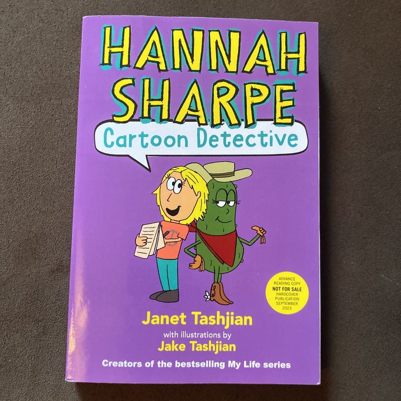 Hannah Sharpe Cartoon Detective                     UNRELEASED UNTIL September 2023
