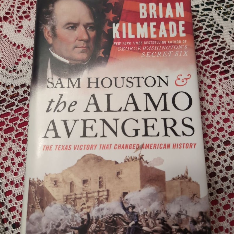 Sam Houston and the Alamo Avengers