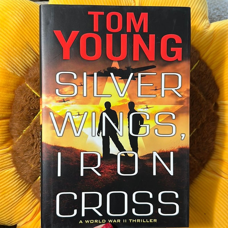 Silver Wings, Iron Cross 