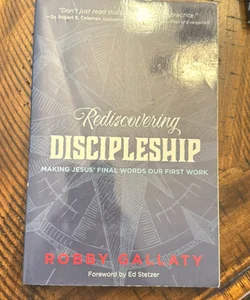 Rediscovering Discipleship