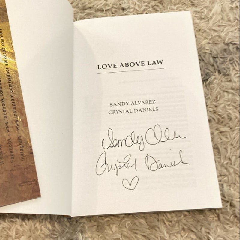 Love above Law (Signed)