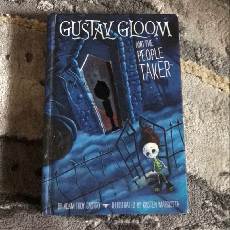 Gustav Gloom and the People Taker #1