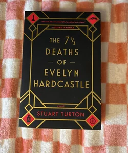 The 7½ Deaths of Evelyn Hardcastle