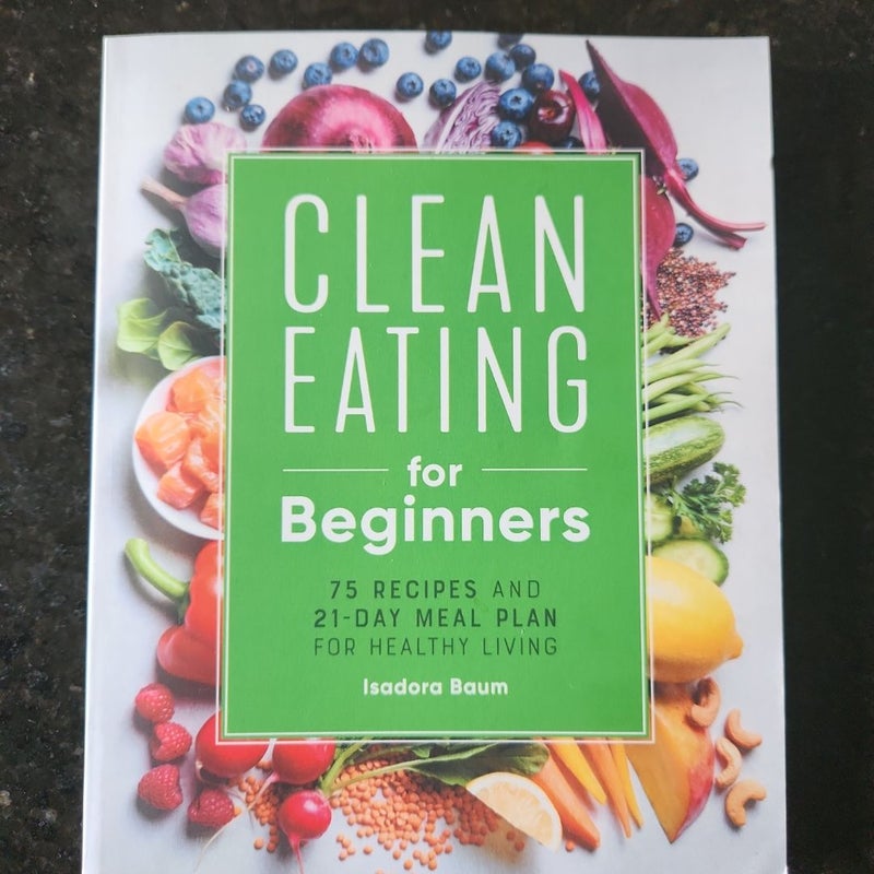 Clean Eating for Beginners