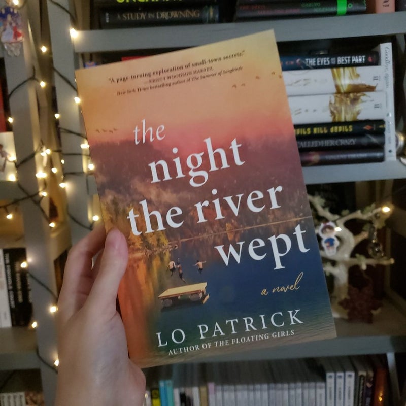 The Night the River Wept