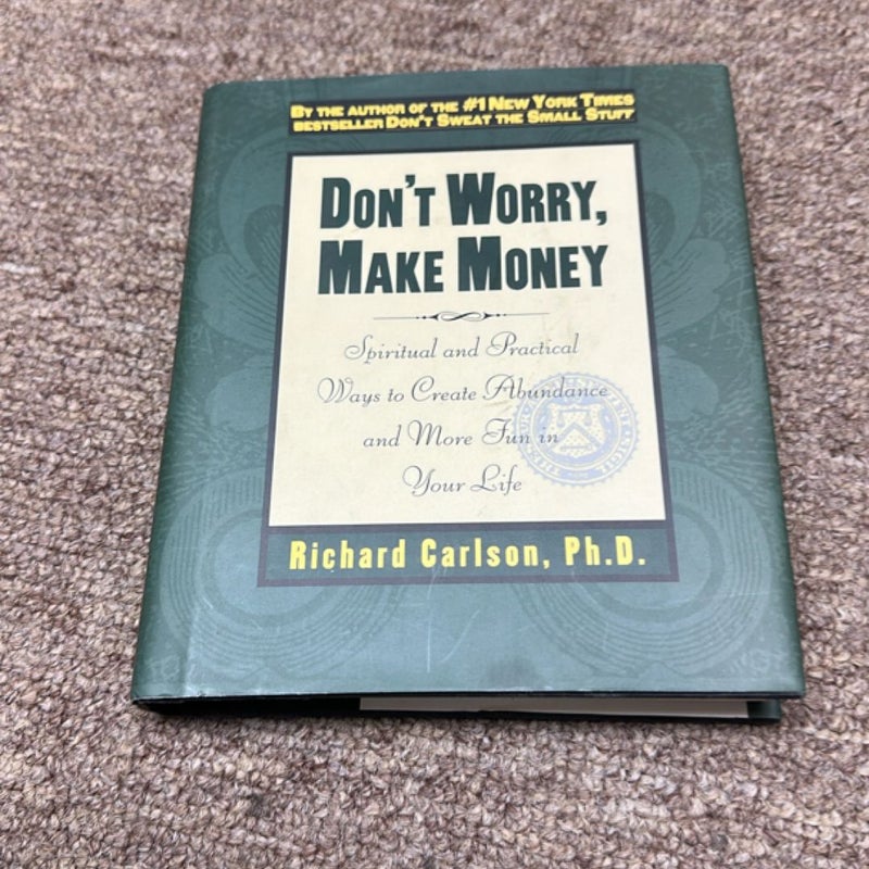 Don't Worry, Make Money