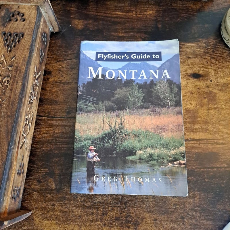 Fly Fisher's Guide to Montana